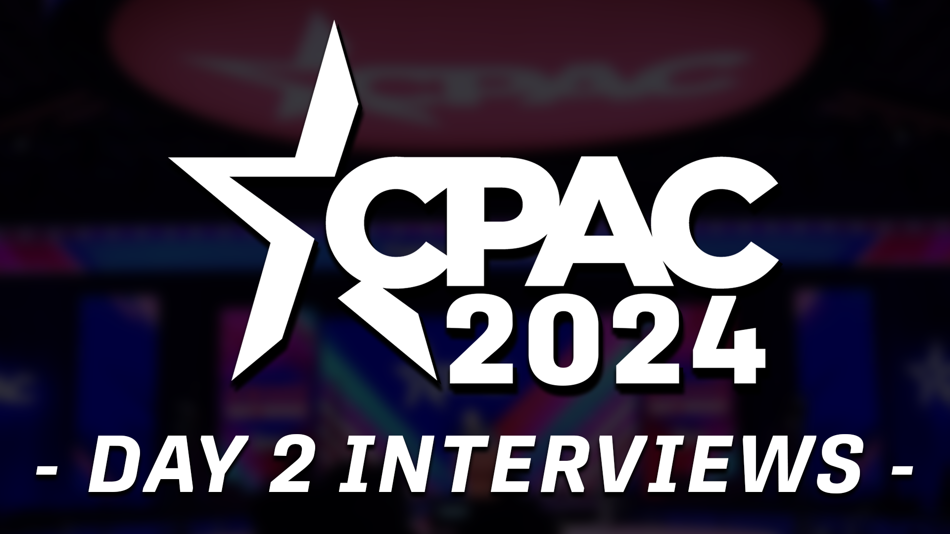 WATCH RSBN’s Interviews on Day 2 of CPAC in DC 2024 2/23/24